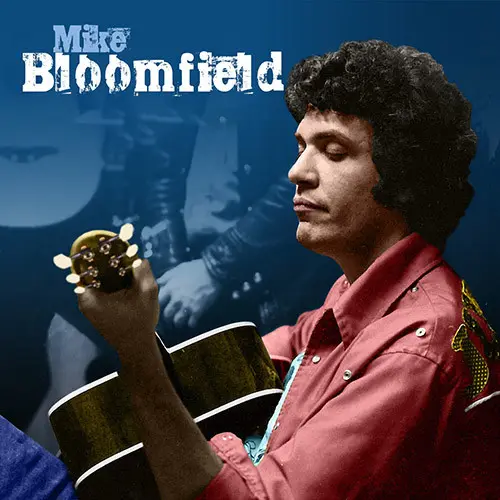 Mike Bloomfield - Дискография (1968-2018)