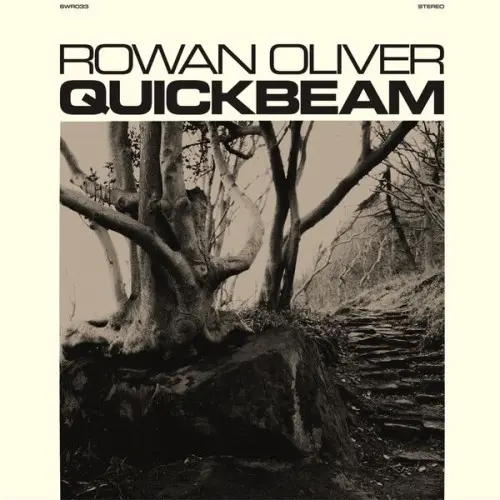 Rowan Oliver - Quickbeam (2024)