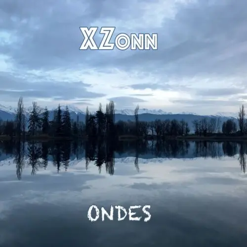 XZonn, Bernard Paganotti, Bertrand Lajudie, Antoine Paganotti - ONDES (2024)