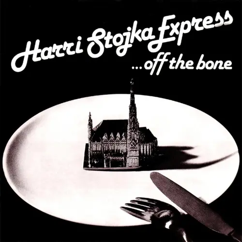 Harri Stojka Express - Off the Bone (Remastered) (1980/2017)