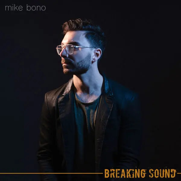 Mike Bono - Breaking Sound (2024)