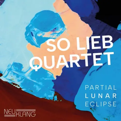 So Lieb Quartet - Partial Lunar Eclipse (2024)