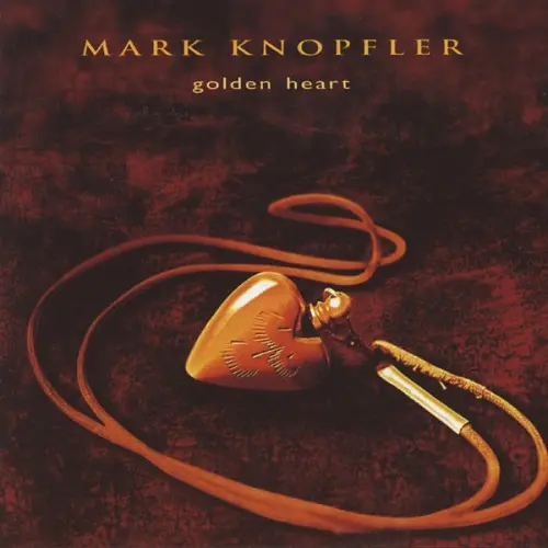 Mark Knopfler - Golden Heart (1996)