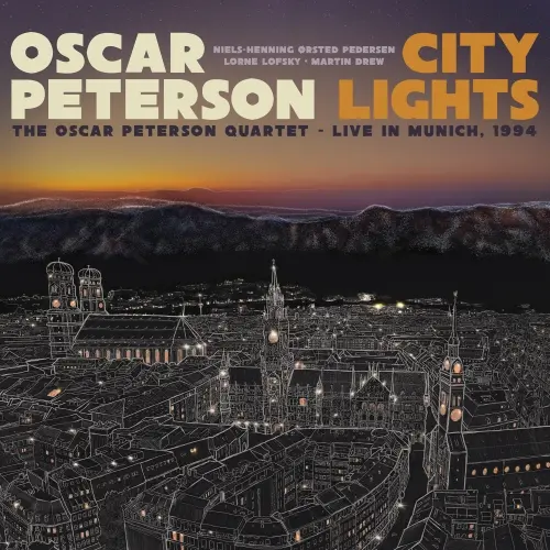 Oscar Peterson - City Lights: The Oscar Peterson Quartet – Live in Munich, 1994 (Remastered) (1994/2024)