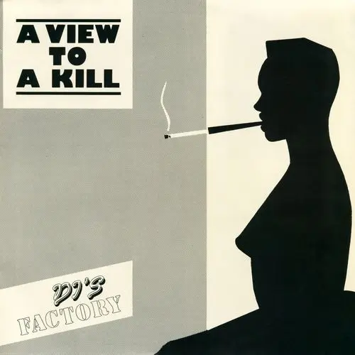 DJ's Factory - A View To A Kill (12'' Single) (1985)