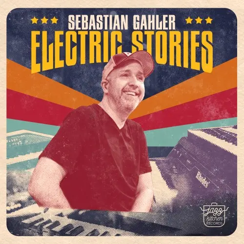 Sebastian Gahler - Electric Stories (2024)