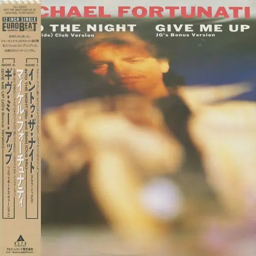 Michael Fortunati - Into The Night & Give Me Up (12'' Single) (1987)