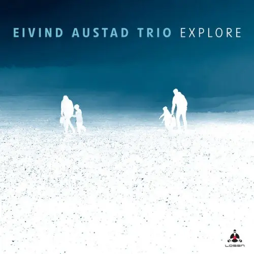 Eivind Austad Trio - Explore (2024)