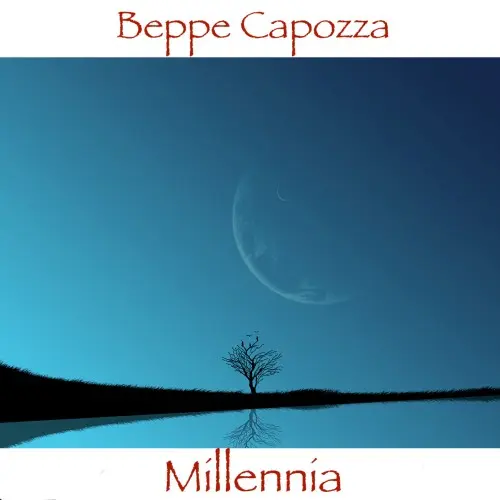 Beppe Capozza - Millennia (2024)