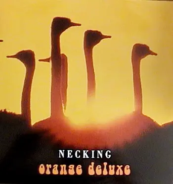 Orange Deluxe - Necking ((1995)