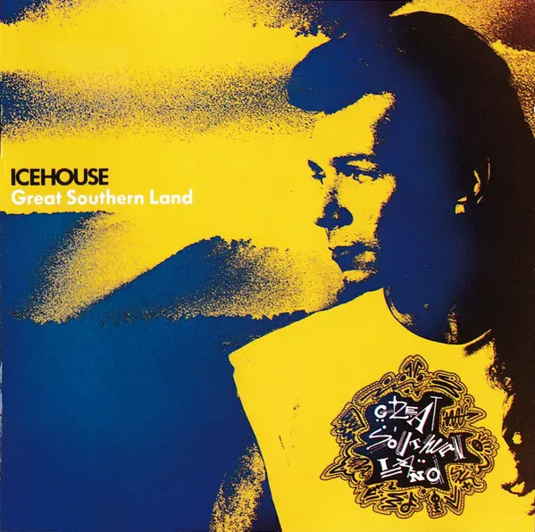 Icehouse - Great Southern Land (1989)