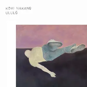 Koki Nakano - Ululō (2024)