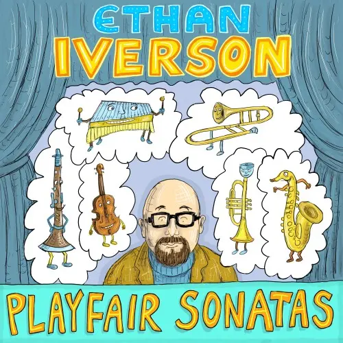 Ethan Iverson - Playfair Sonatas (2024)