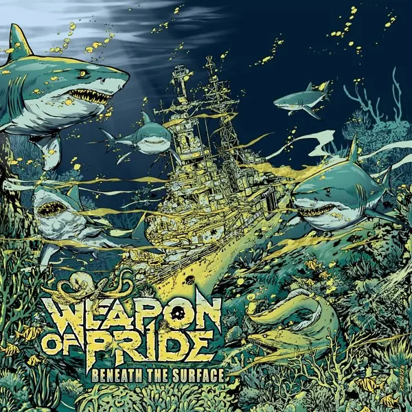 Weapon Of Pride - Beneath the Surface (2024)