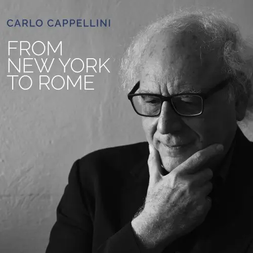 Carlo Cappellini - From New York to Rome (2024)