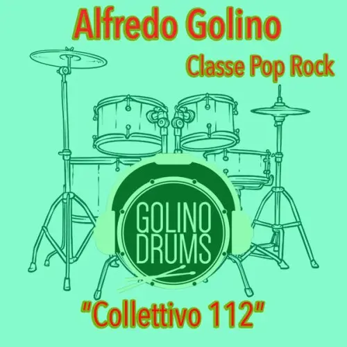 Alfredo Golino & Collettivo 112 (Classe Pop Rock) (2024)