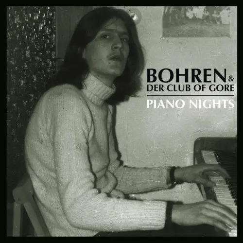 Bohren & Der Club Of Gore – Piano Nights (2014)