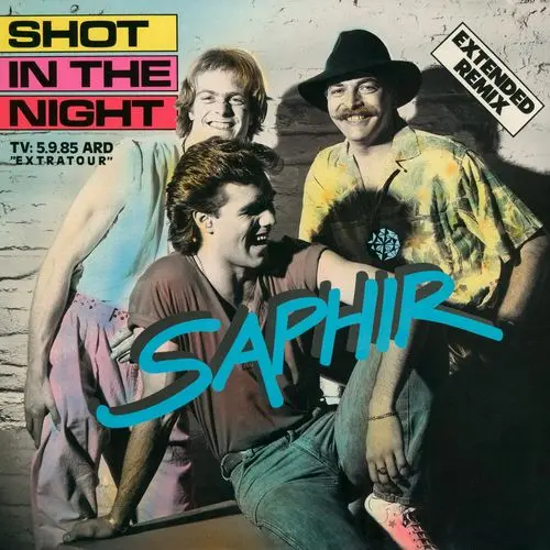 Saphir - Shot In The Night (Extended Remix) (12'' Maxi-Single) (1985)