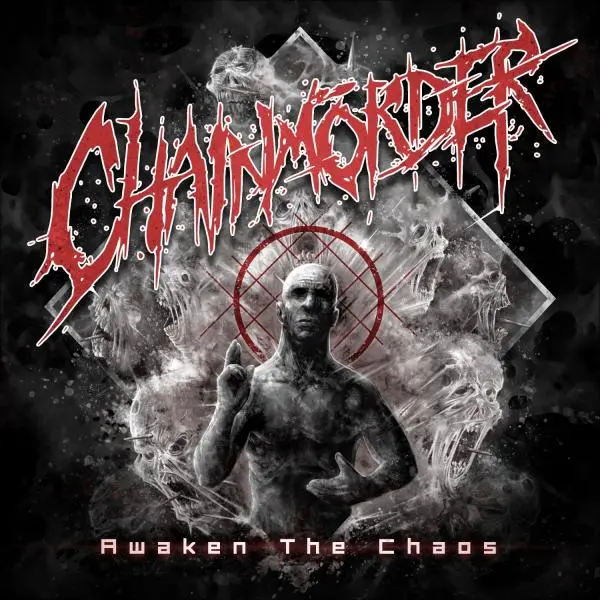 Chainmörder - Awaken The Chaos (2024)