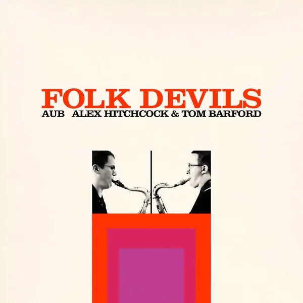 AuB, Alex Hitchcock and Tom Barford - Folk Devils (2024)