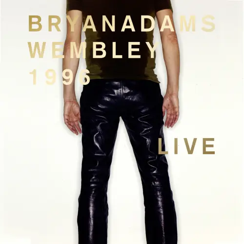 Bryan Adams - Wembley 1996 Live (1996/2024)