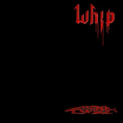 Whip - Whip, Vol. 1 (2024)