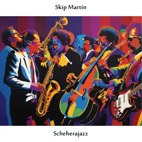 Skip Martin - Scheherajazz (Remastered) (1959/2024)