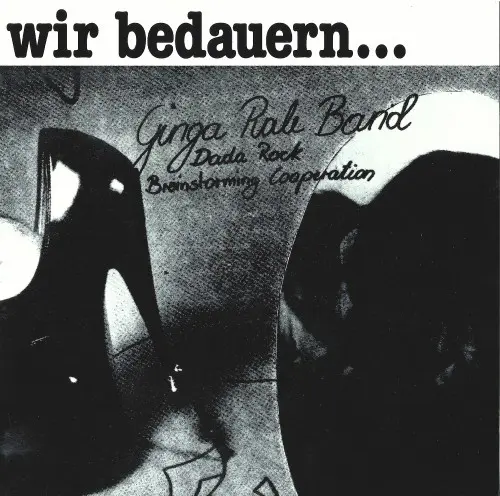 Ginga Rale Band - Wir Bedauern... (1980/2024)