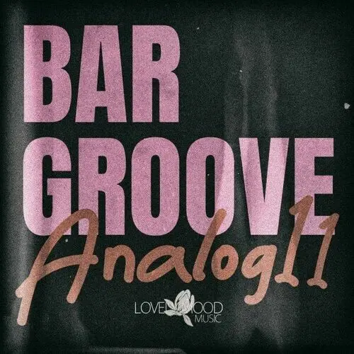 Bar Groove Analog 11 (2024)