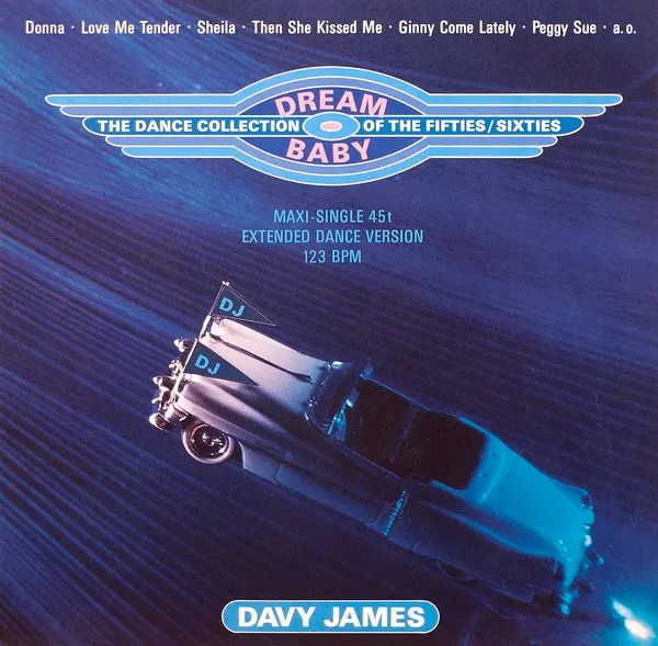 Davy James - Dream Baby (Dance Collection Of The Fifties/Sixties) (1988)