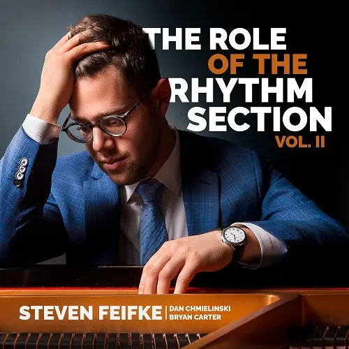 Steven Feifke - The Role of the Rhythm Section Vol. II (2024)