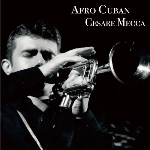 Cesare Mecca - Afro Cuban (2024)