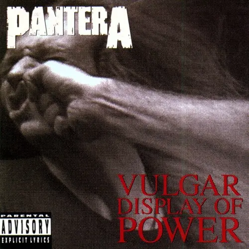 Pantera - Vulgar Display Of Power (1992)