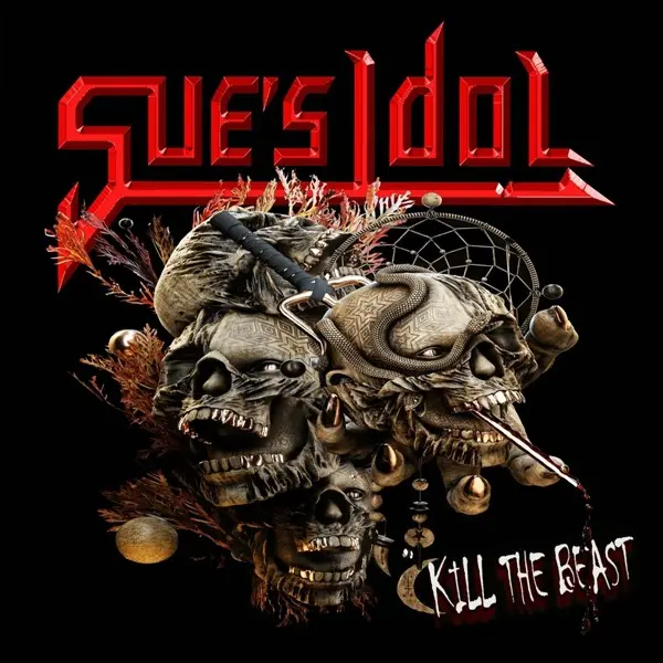 Sue's Idol - Kill The Beast (2024)