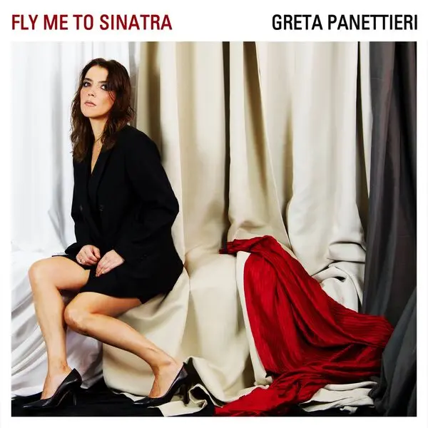 Greta Panettieri - Fly Me To Sinatra (2024)