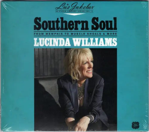 Lucinda Williams - Lu’s Jukebox, Vol. 2: Southern Soul—From Memphis to Muscle Shoals & More (2021)