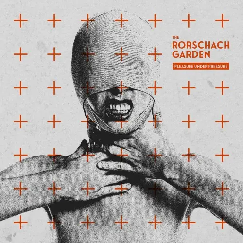 The Rorschach Garden - Pleasure under Pressure (2024)