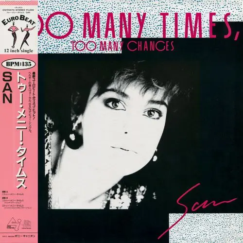 San - Too Many Times, Too Many Changes (12'' Single) (1988)