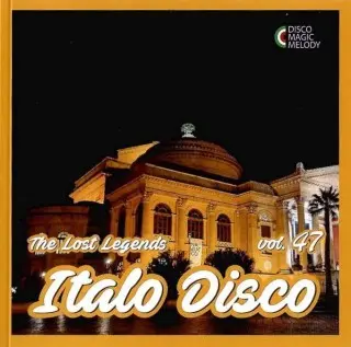 Italo Disco - The Lost Legends Vol. 47 (2021)