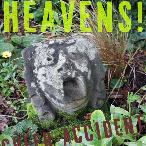 Cheer-Accident - Heavens! (2024)