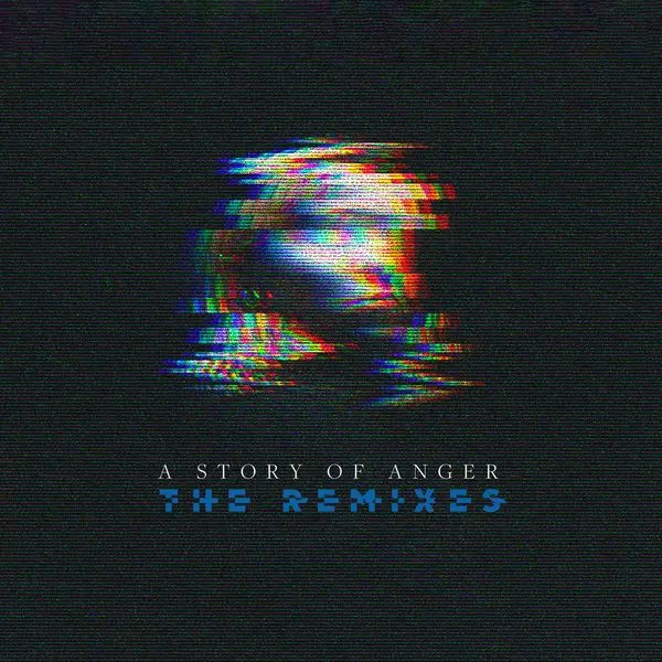 Sierra - A Story Of Anger - The Remixes (2024)