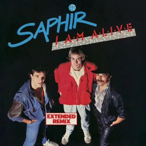 Saphir - I Am Alive (Extended Remix) (12'' Maxi-Single) (1986)