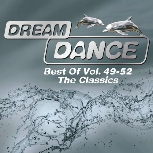 Dream Dance Best Of Vol 49 To 52 The Classics (2024)