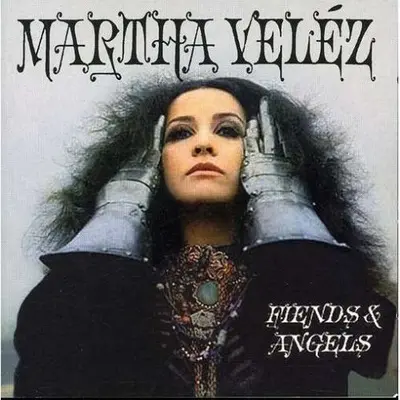 Martha Velez - Fiends & Angels (1969/2008)