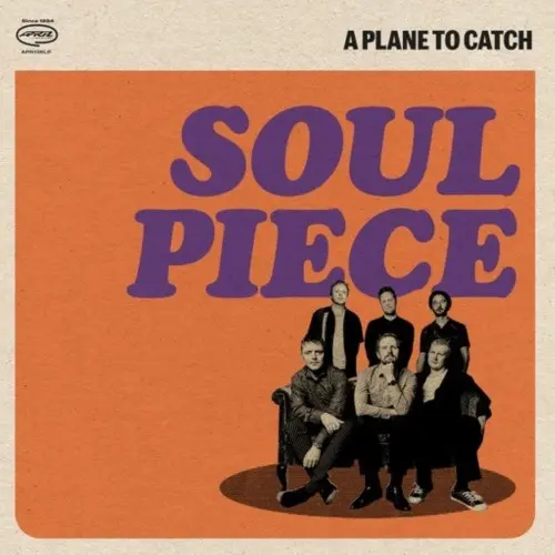 A Plane To Catch - Soul Piece (2024)