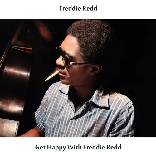 Freddie Redd - Get Happy with Freddie Redd (Remastered) (1958/2024)