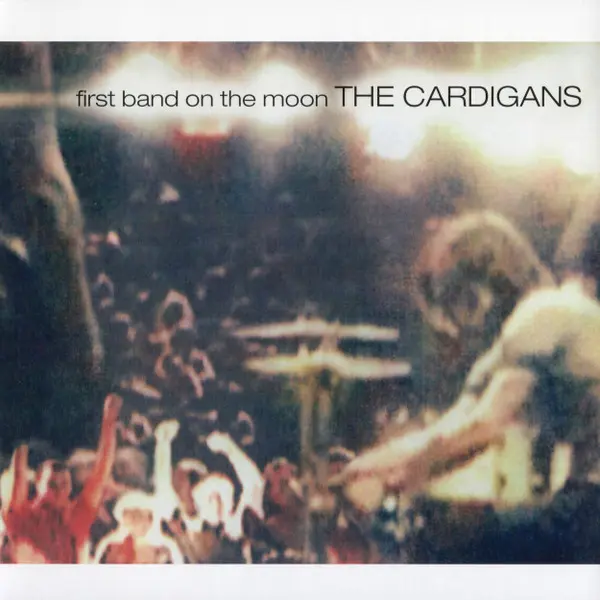 The Cardigans - First Band On The Moon (Limited edition) (1996/2022)