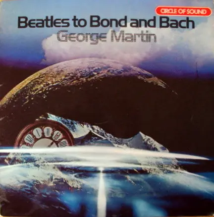 George Martin ‎– Beatles To Bond And Bach (1974/2018)