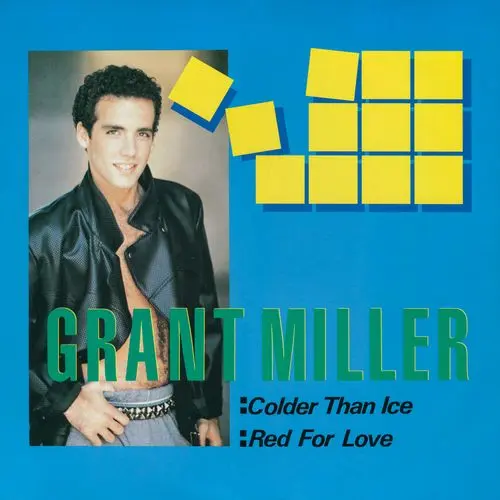 Grant Miller - Colder Than Ice & Red For Love (12'' Single) (1986)