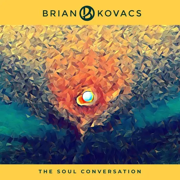 Brian Kovacs - The Soul Conversation (2024)